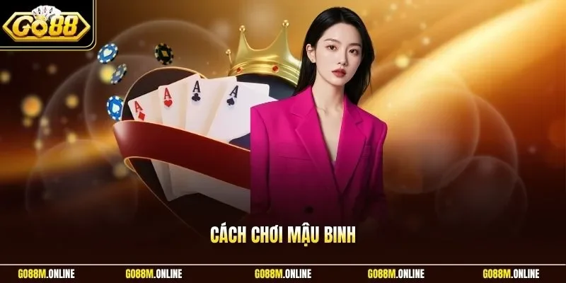 Cách chơi mậu binh