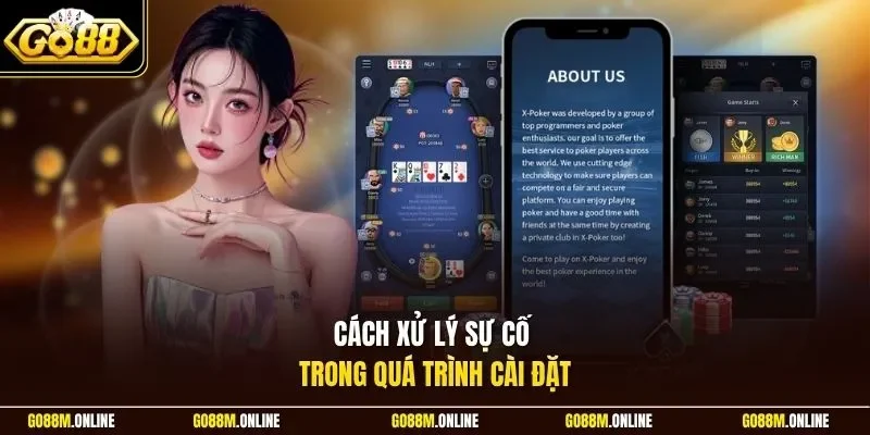 Cách xử lý sự cố trong quá trình cài đặt
