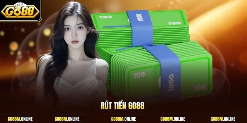 Rút tiền Go88